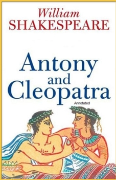 Paperback Antony and Cleopatra Annotated Book