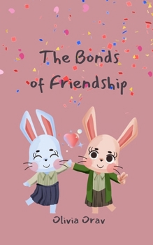 Paperback The Bonds of Friendship Book