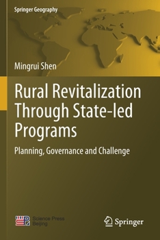 Paperback Rural Revitalization Through State-Led Programs: Planning, Governance and Challenge Book