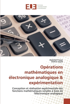 Paperback Opérations mathématiques en électronique analogique & expérimentation [French] Book