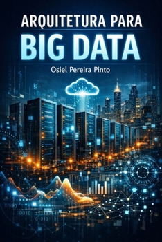 Paperback Arquitetura para Big Data [Portuguese] Book