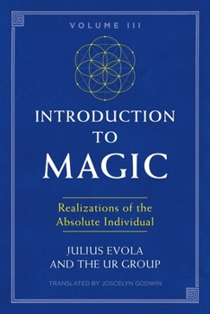Paperback Introduction to Magic, Volume III: Realizations of the Absolute Individual Book