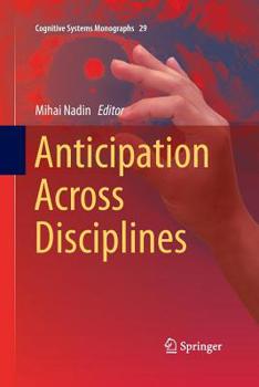 Paperback Anticipation Across Disciplines Book