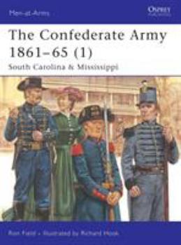 Paperback The Confederate Army 1861-65 (1): South Carolina & Mississippi Book