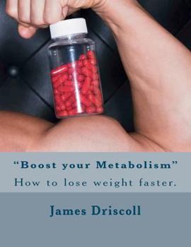Paperback "Boost your Metabolism": How to lose weight faster. Book