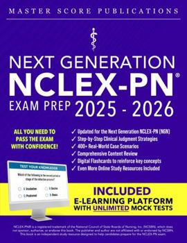 Paperback Next Generation NCLEX-PN Exam Prep: The Complete Guide to Acing the Test, Building Clinical Judgment, and Launching a Successful Nursing Career Book