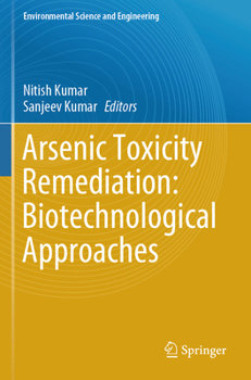 Paperback Arsenic Toxicity Remediation: Biotechnological Approaches Book
