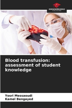 Paperback Blood transfusion: assessment of student knowledge Book
