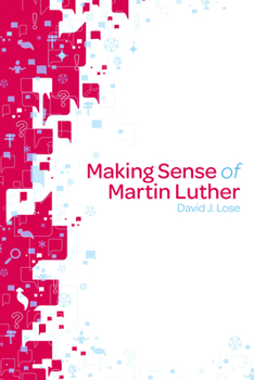Paperback Making Sense of Martin Luther Book
