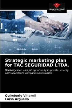 Paperback Strategic marketing plan for TAC SEGURIDAD LTDA. Book