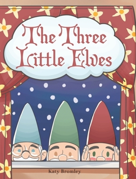 Hardcover The Three Little Elves Book