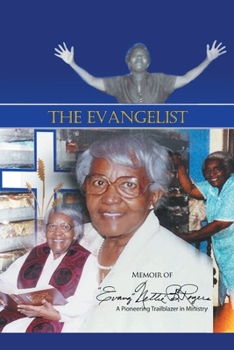 Paperback The Evangelist: Memoir of Nettie B. Rogers Book
