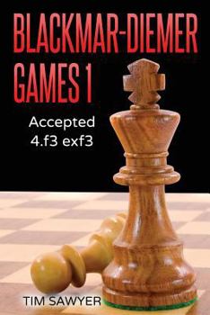 Blackmar-Diemer Games 1: Accepted 4.F3 Exf3
