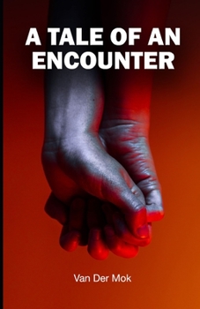 Paperback A Tale of an Encounter Book