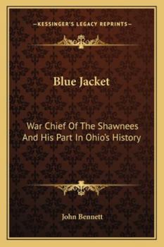 Paperback Blue Jacket: War Chief Of The Shawnees And His Part In Ohio's History Book