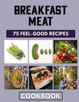 Paperback Breakfast Meat: Create magical flavors with these Mince Recipes Book