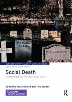 Paperback Social Death: Questioning the life-death boundary Book
