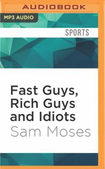 MP3 CD Fast Guys, Rich Guys and Idiots Book