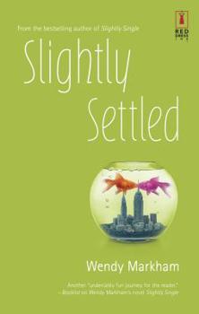Slightly Settled (Slightly, #2) - Book #2 of the Slightly