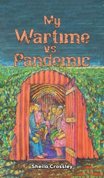 Hardcover My Wartime vs. Pandemic Book