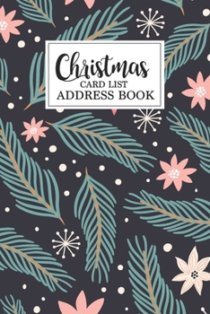 Christmas card list address book: Christmas Card List A ten-Year Address Book Tracker for keeping track of your holiday mailings