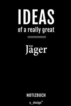 Notizbuch für Jäger: Originelle Geschenk-Idee [120 Seiten  liniertes blanko Papier] (German Edition)