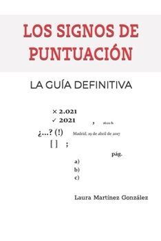Los Signos de Puntuaci?n: La Gu?a Definitiva