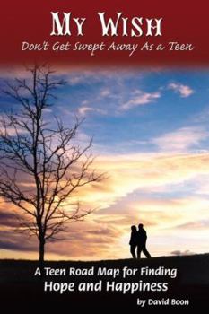 Paperback My Wish: Don't Get Swept Away As a Teen Book