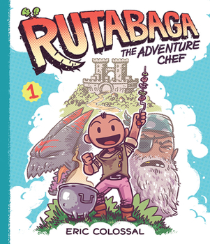 Paperback Rutabaga the Adventure Chef: Book 1 Book