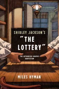 Hardcover Shirley Jackson's "The Lottery": The Authorized Graphic Adaptation Book
