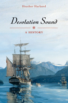 Paperback Desolation Sound: A History Book