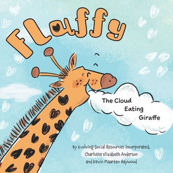 Paperback Fluffy: The Cloud Eating Giraffe Book