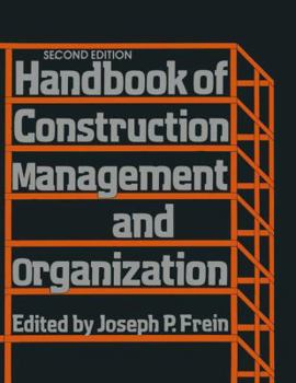 Hardcover Handbook of Construction Management and Organization Book