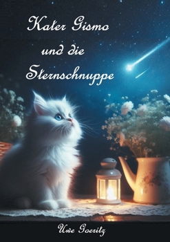 Kater Gismo und die Sternschnuppe (German Edition)