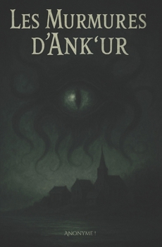 Paperback Les Murmures d'Ank'ur [French] Book