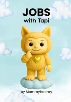 Paperback Jobs With Tapi: Learn Jobs - Tapi's Way! Book
