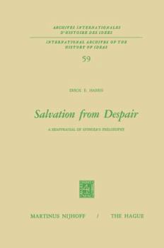 Hardcover Salvation from Despair: A Reappraisal of Spinoza's Philosophy Book