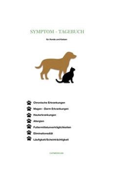 Paperback Symptom-Tagebuch für Hunde und Katzen [German] Book