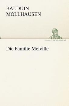 Paperback Die Familie Melville [German] Book