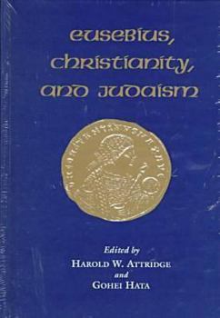 Hardcover Eusebius, Christianity, and Judaism Book