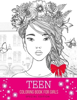 Paperback Teen Coloring Book for Girls Book