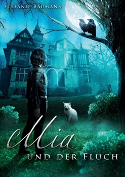 Paperback Mia und der Fluch [German] Book