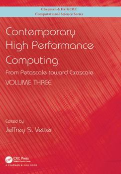 Hardcover Contemporary High Performance Computing: From Petascale toward Exascale, Volume 3 Book