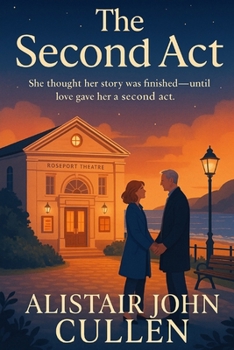Paperback The Second Act: She thought her story was finished-until love gave her a second act. Book