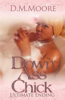 Paperback Down Ass Chick: Ultimate Ending Book