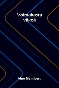 Paperback Voimakasta väkeä [Finnish] Book