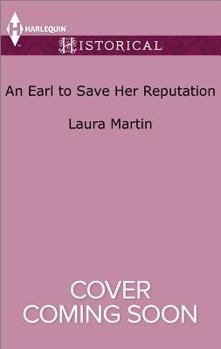 Mass Market Paperback An Earl to Save Her Reputation Book