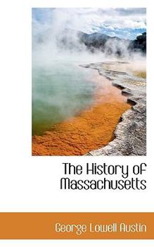 The History of Massachusetts