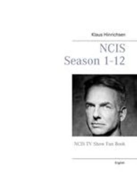 Paperback NCIS Season 1 - 12: NCIS TV Show Fan Book