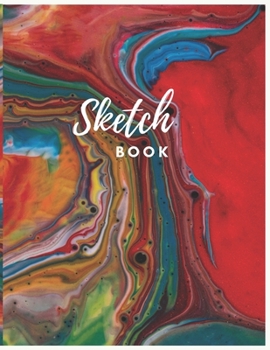 Paperback Sketch Book: Colorful Abstract Sketchbook Journal: Large Notebook for Drawing, Doodling or Sketching: Sketchbook, Workbook, Handboo Book